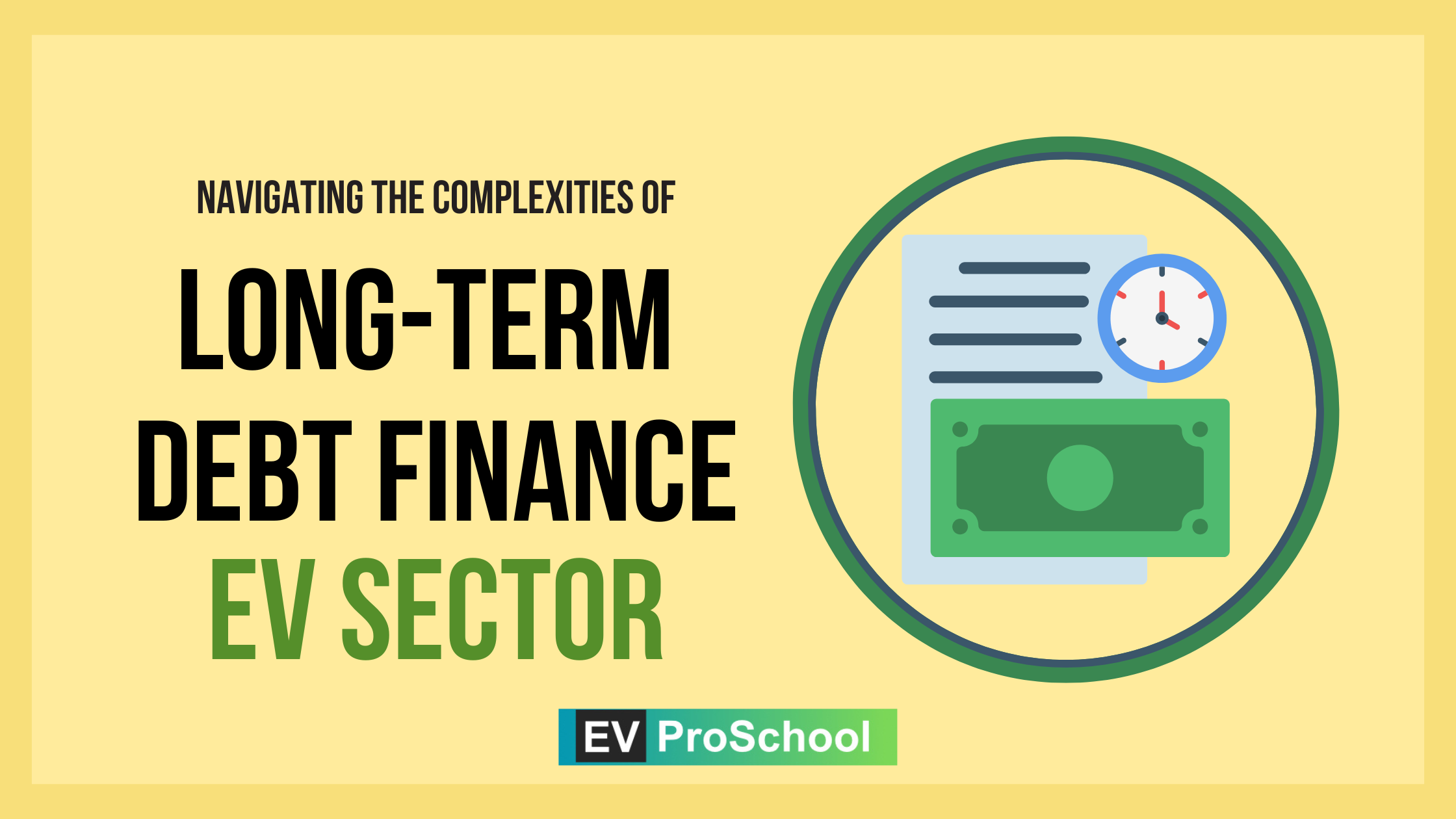 long-term debt finance in the EV sector,.